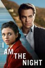 Watch I Am the Night Xmovies8