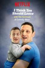 Watch I Think You Should Leave with Tim Robinson Xmovies8