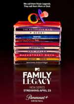 Watch MTV's Family Legacy Xmovies8