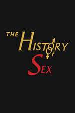 Watch The History of Sex Xmovies8