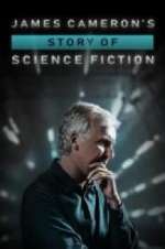 Watch AMC Visionaries: James Cameron's Story of Science Fiction Xmovies8