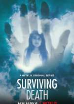 Watch Surviving Death Xmovies8