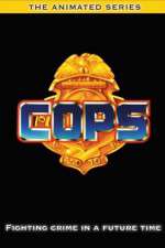 Watch COPS The Animated Series Xmovies8