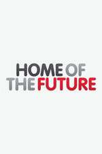 Watch Home of the Future Xmovies8