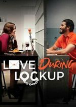 Watch Love During Lockup Xmovies8