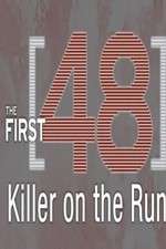 Watch The First 48: Killer on the Run Xmovies8