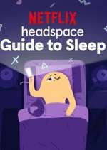 Watch Headspace Guide to Sleep Xmovies8