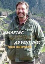 Watch Amazing Railway Adventures with Nick Knowles Xmovies8