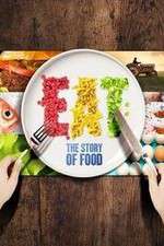 Watch Eat The Story of Food Xmovies8
