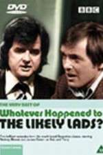 Watch Whatever Happened to the Likely Lads Xmovies8