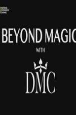 Watch Beyond Magic with DMC Xmovies8