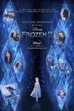 Watch Into the Unknown: Making Frozen 2 Xmovies8
