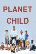 Watch Planet Child Xmovies8