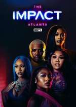 Watch The Impact Atlanta Xmovies8