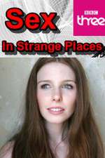 Watch Sex in Strange Places Xmovies8