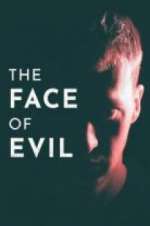 Watch The Face of Evil Xmovies8