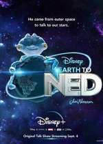 Watch Earth to Ned Xmovies8