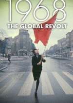 Watch 1968 The Global Revolt Xmovies8