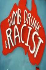 Watch Dumb, Drunk & Racist Xmovies8