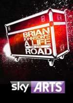 Watch Brian Johnson's A Life on the Road Xmovies8