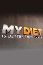 Watch My Diet is Better Than Yours Xmovies8