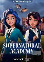 Watch Supernatural Academy Xmovies8