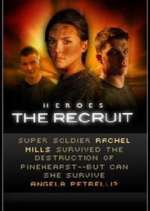 Watch Heroes: The Recruit Xmovies8