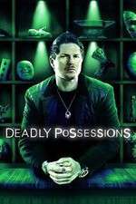 Watch Deadly Possessions Xmovies8