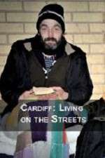 Watch Cardiff: Living on the Streets Xmovies8