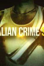 Watch Australian Crime Stories Xmovies8