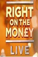 Watch Right On The Money: Live Xmovies8