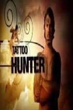 Watch Tattoo Hunter Xmovies8