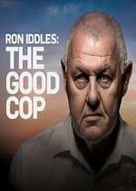 Watch Ron Iddles: The Good Cop Xmovies8