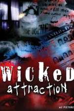 Watch Wicked Attraction Xmovies8
