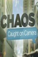 Watch Chaos Caught on Camera Xmovies8