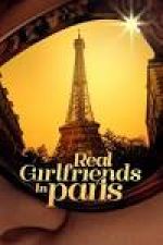 Watch Real Girlfriends in Paris Xmovies8