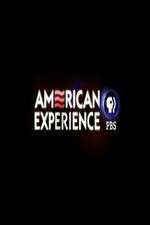 Watch American Experience Xmovies8