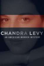 Watch Chandra Levy: An American Murder Mystery Xmovies8