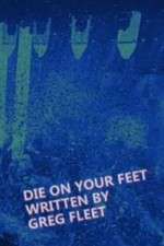 Watch Die on Your Feet Xmovies8