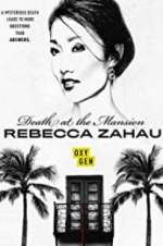 Watch Death at the Mansion: Rebecca Zahau Xmovies8