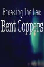 Watch Breaking the Law: Bent Coppers Xmovies8