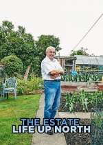 Watch The Estate: Life Up North Xmovies8