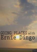 Watch Going Places with Ernie Dingo Xmovies8
