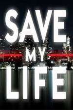 Watch Save My Life: Boston Trauma Xmovies8