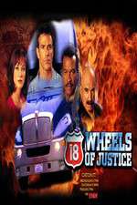 Watch 18 Wheels of Justice Xmovies8