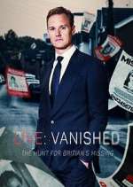 Watch Vanished: The Hunt for Britain's Missing People Xmovies8