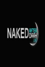 Watch Naked After Dark Xmovies8