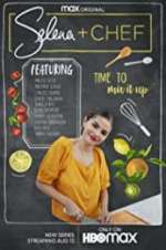 Watch Selena + Chef Xmovies8