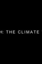 Watch Earth: The Climate Wars Xmovies8