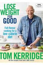 Watch Tom Kerridge's Lose Weight for Good Xmovies8